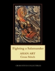 Image for Fighting a Salamander : Asian Art Cross Stitch Pattern
