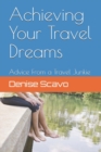 Image for Achieving Your Travel Dreams