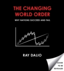 Image for Principles for Dealing with the Changing World Order : Why Nations Succeed or Fail