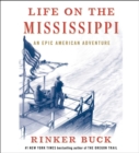 Image for Life on the Mississippi : An Epic American Adventure