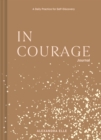 Image for In Courage Journal : A Daily Practice for Self-Discovery