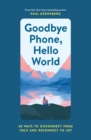 Image for Goodbye Phone, Hello World