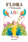 Image for Flora and Friends ABC