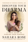 Image for Discover Your Dharma: A Vedic Guide to Finding Your Purpose