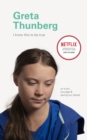 Image for I Know This to Be True: Greta Thunberg
