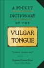 Image for A Pocket Dictionary of the Vulgar Tongue