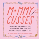 Image for Mommy Cusses