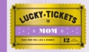 Image for Lucky Tickets for Mom