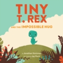 Image for Tiny T. Rex and the Impossible Hug