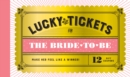 Image for Lucky Tickets for the Bride to Be