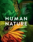 Image for Human Nature: Planet Earth in Our Time : Twelve Photographers Address the Future of the Environment
