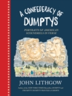 Image for Confederacy of Dumptys: Portraits of American Scoundrels in Verse