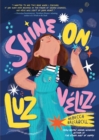 Image for Shine On, Luz Veliz!