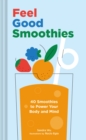 Image for Feel good smoothies