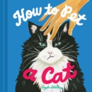Image for How to Pet a Cat