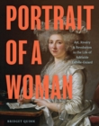 Image for Portrait of a Woman : Art, Rivalry &amp; Revolution in the Life of Adelaide Labille-Guiard