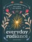 Image for Everyday radiance  : 365 zodiac-inspired prompts for self-care &amp; self-renewal