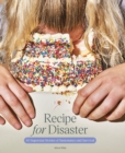 Image for Recipe for Disaster: 40 Superstar Stories of Sustenance and Survival