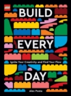 Image for Build every day  : ignite your creativity and find your flow