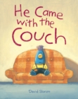 Image for He Came With the Couch