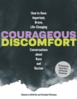 Image for Courageous discomfort  : 20 questions and answers for becoming a better advocate