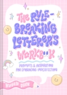Image for Rule-Breaking Letterer&#39;s Workbook : Prompts and Inspiration for Embracing Imperfection