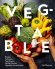 Image for Veg-Table: Recipes, Techniques, and Plant Science for Big-Flavored, Vegetable-Focused Meals