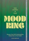Image for This Journal Is Your Mood Ring