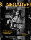 Image for Negatives : A Photographic Archive of Emo (1996-2006)