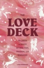 Image for Love Deck: 70 Cards to Ignite Attraction, Passion, and Romance