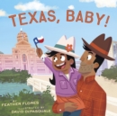 Image for Texas, Baby!