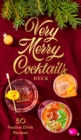 Image for Very Merry Cocktails Deck : 50 Festive Drink Recipes