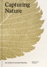 Image for Capturing nature  : 150 years of nature printing