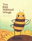 Image for The bee without wings