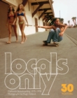 Image for Locals Only: 30 Posters