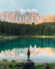 Image for Hikes: the most scenic spots on Earth.