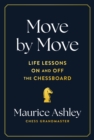 Image for Move by Move : Life Lessons on and off the Chessboard