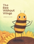 Image for The Bee Without Wings