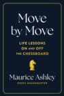 Image for Move by Move: Life Lessons on and Off the Chessboard