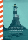 Image for A Brief Atlas of the Lighthouses at the End of the World