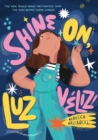 Image for Shine On, Luz Veliz!