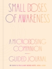 Image for Small Doses of Awareness : A Microdosing Companion - Guided Journal