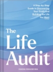 Image for Life Audit : A Step-by-Step Guide to Discovering Your Goals and Building the Life You Want