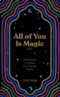 Image for All of You Is Magic Deck: 52 Practices to Unlock Your Cosmic Power