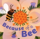 Image for Because of a Bee