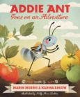 Image for Addie Ant Goes on an Adventure