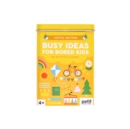 Image for Busy Ideas for Bored Kids Joyful Edition
