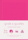 Image for Grids &amp; Guides (Pink) : A Notebook for Visual Thinkers