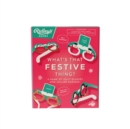 Image for What&#39;s That Festive Thing?