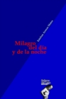Image for Milagro del dia y la noche
